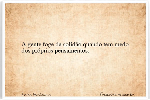 Frase de Érico Veríssimo