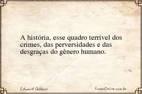 Frase de Edward Gibbon
