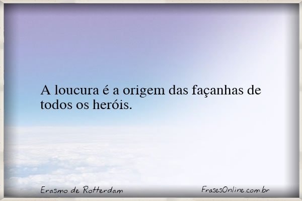 Frase de Erasmo de Rotterdam