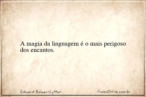 Frase de Edward Bulwer-Lytton