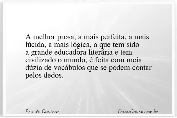 Frase de Eça de Queiroz