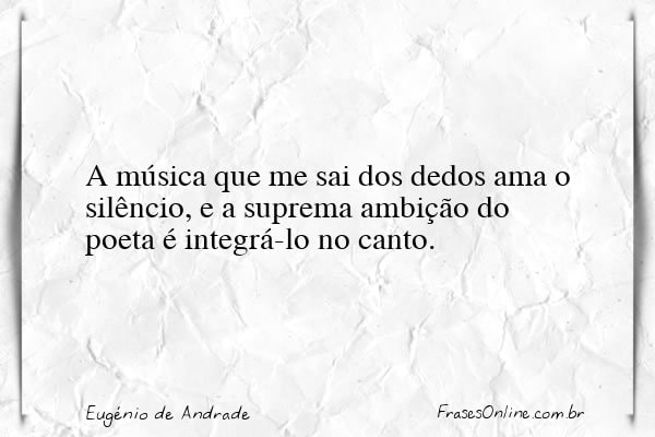 Frase de Eugénio de Andrade