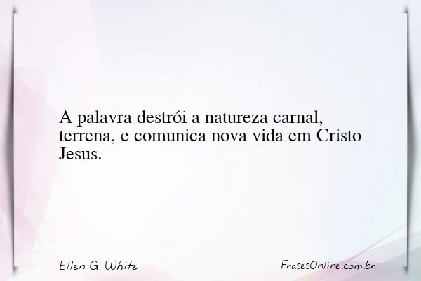 Frase de Ellen G. White