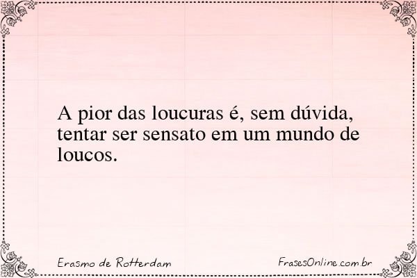 Frase de Erasmo de Rotterdam