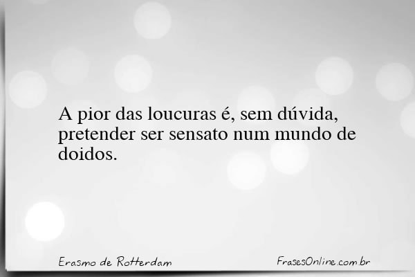 Frase de Erasmo de Rotterdam