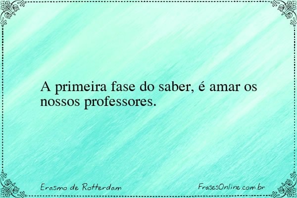 Frase de Erasmo de Rotterdam