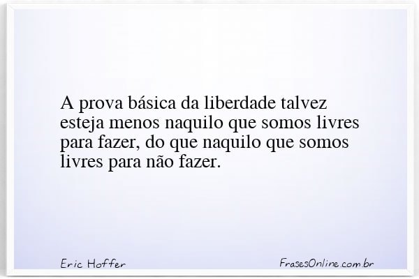 Frase de Eric Hoffer
