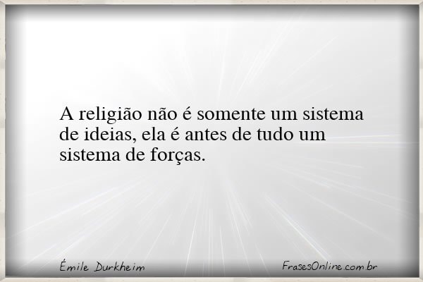 Frase de Émile Durkheim