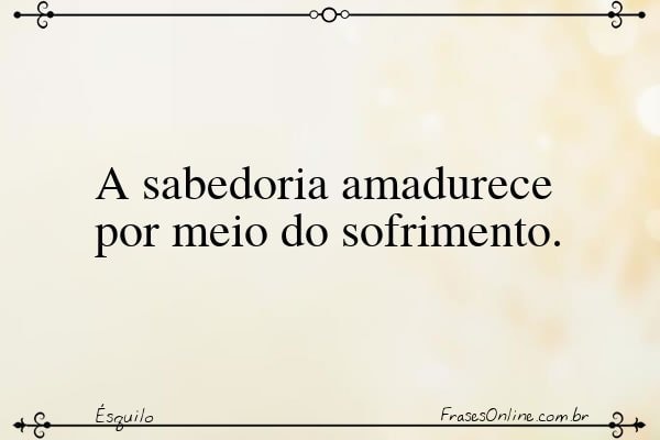 Frase de Ésquilo