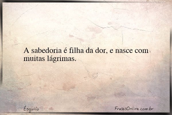 Frase de Ésquilo