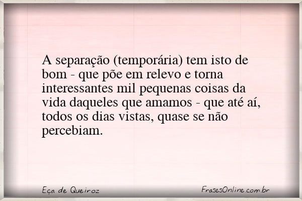 Frase de Eça de Queiroz