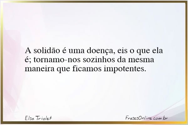 Frase de Elsa Triolet
