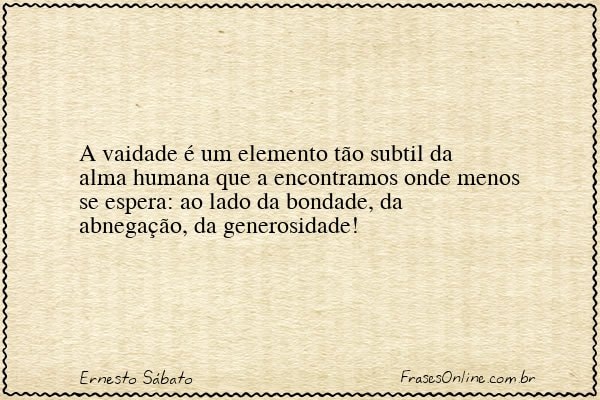 Frase de Ernesto Sábato
