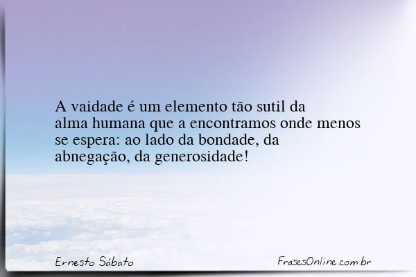 Frase de Ernesto Sábato