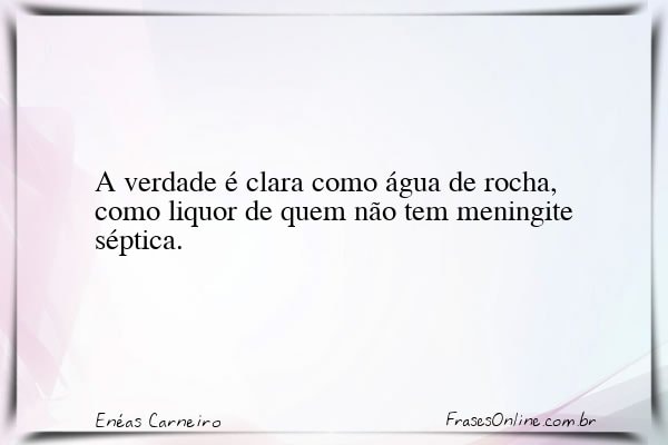 Frase de Enéas Carneiro
