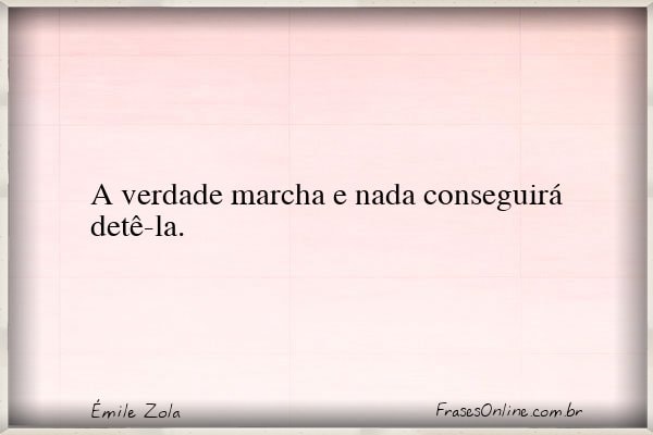 Frase de Émile Zola