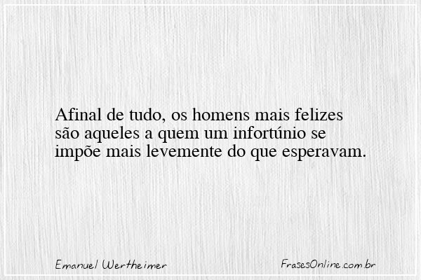 Frase de Emanuel Wertheimer