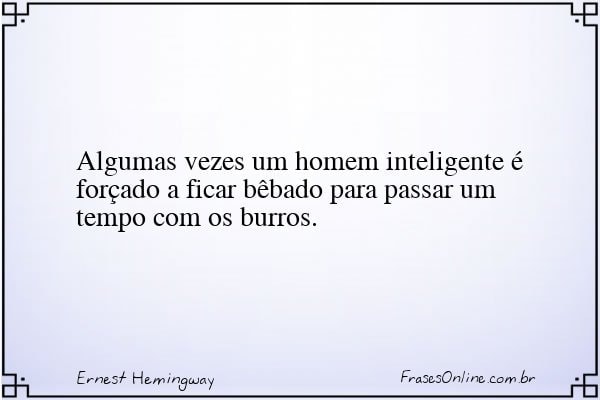 Frase de Ernest Hemingway