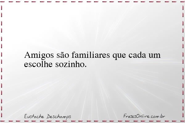 Frase de Eustache Deschamps