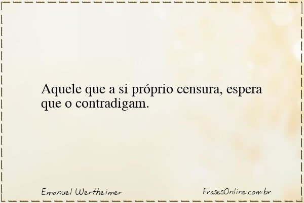 Frase de Emanuel Wertheimer