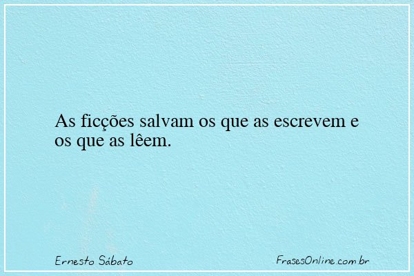 Frase de Ernesto Sábato