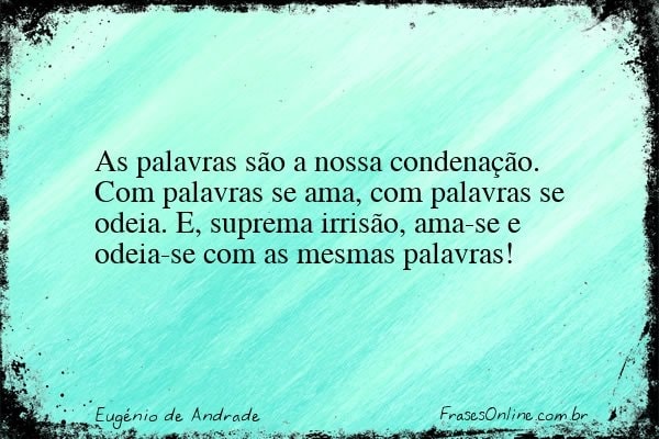 Frase de Eugénio de Andrade