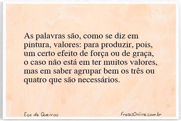 Frase de Eça de Queiroz