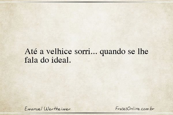 Frase de Emanuel Wertheimer