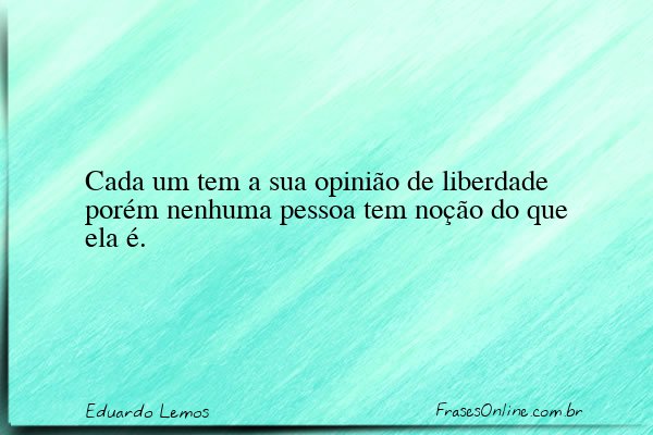 Frase de Eduardo Lemos