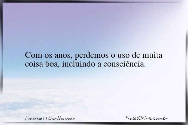 Frase de Emanuel Wertheimer