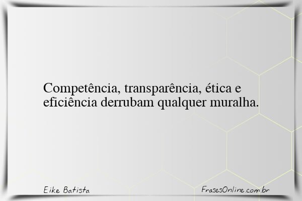 Frase de Eike Batista