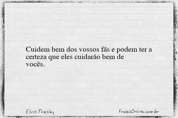 Frase de Elvis Presley