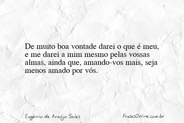 Frase de Eugênio de Araújo Sales