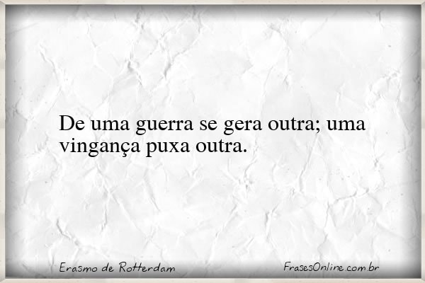Frase de Erasmo de Rotterdam