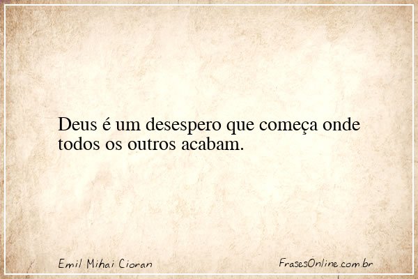Frase de Emil Mihai Cioran