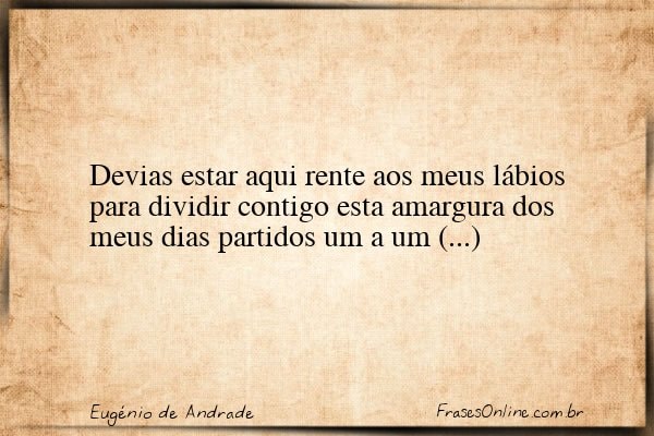 Frase de Eugénio de Andrade