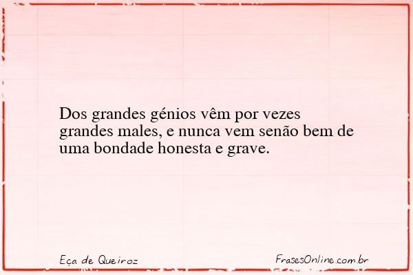 Frase de Eça de Queiroz