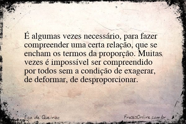 Frase de Eça de Queiroz