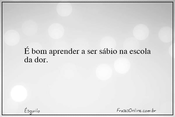 Frase de Ésquilo