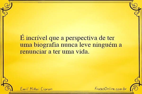 Frase de Emil Mihai Cioran