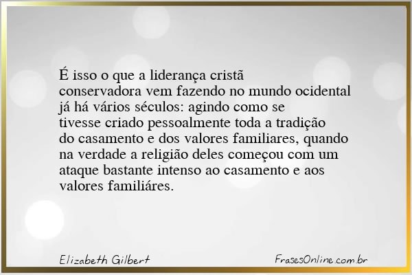 Frase de Elizabeth Gilbert