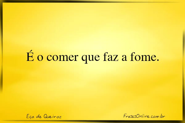 Frase de Eça de Queiroz