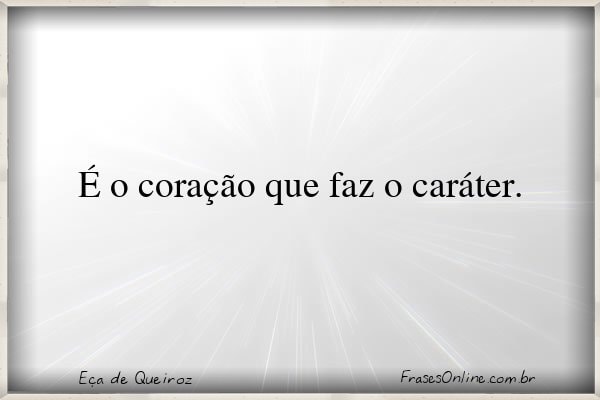 Frase de Eça de Queiroz
