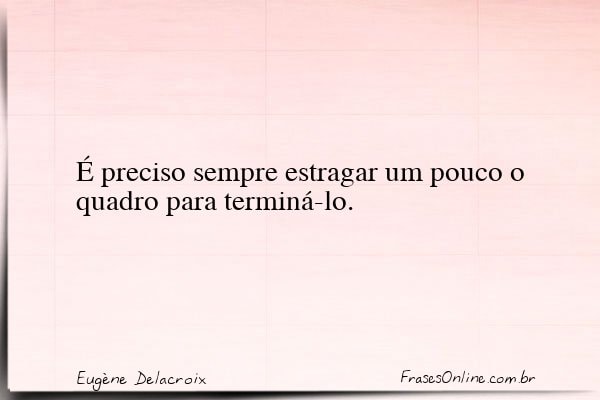 Frase de Eugène Delacroix