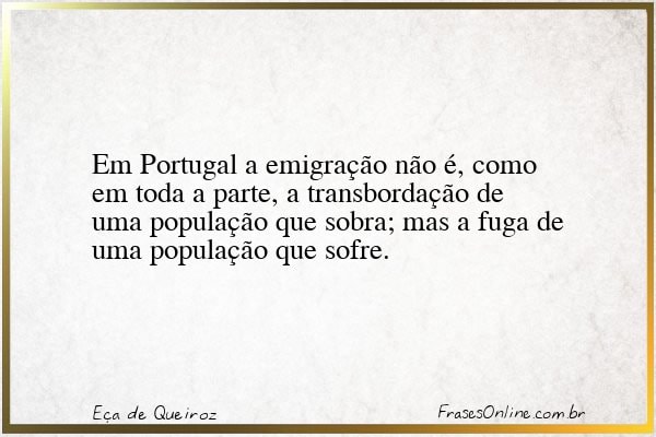 Frase de Eça de Queiroz