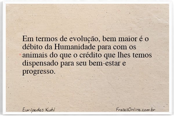 Frase de Eurípedes Kuhl