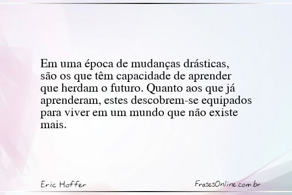 Frase de Eric Hoffer