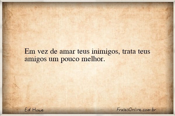 Frase de Ed Howe