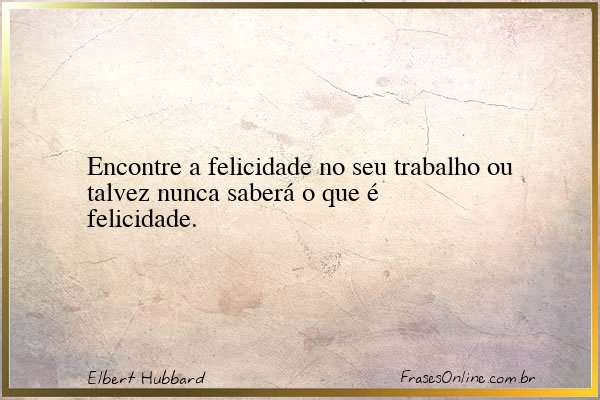 Frase de Elbert Hubbard