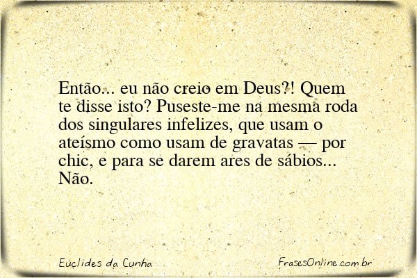 Frase de Euclides da Cunha